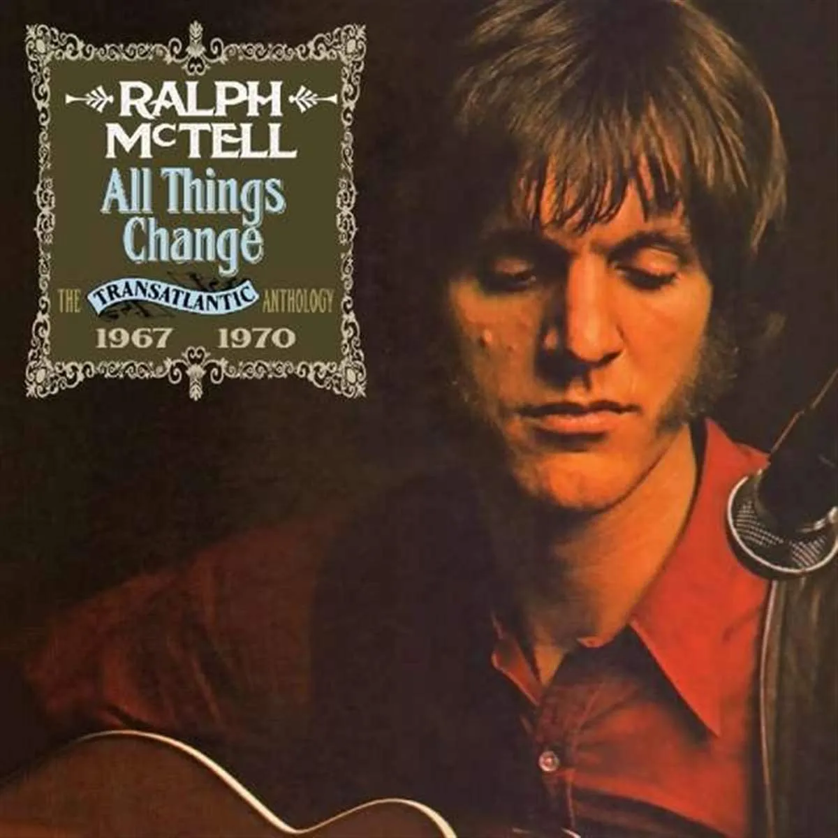 All Things Change: The Transatlantic Anthology 1967-1970