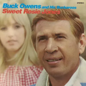Buck Owens & His Buckaroos - Sweet Rosie Jones [Audio CD]