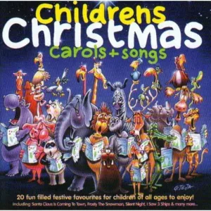 Childrens Christmas Carols   Songs [Audio CD]