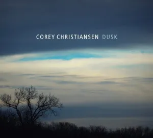 Corey Christiansen - Dusk [Audio CD]
