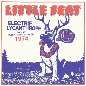 Electrif Lycanthrope: Live at Ultra-Sonic Studios, 1974 [VINYL]