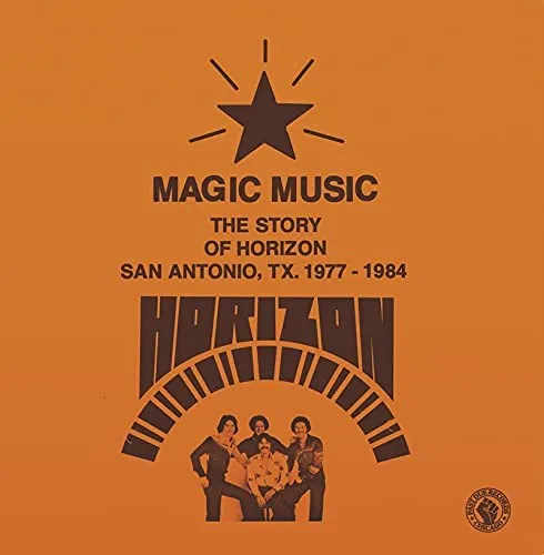 Horizon - Magic Music : The Story of Horizon (San Antonio TX, 1977-1984) [Audio CD]