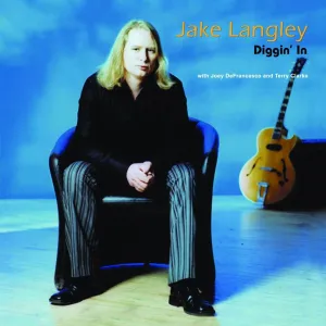 Jake Langley - Diggin' In [Audio CD]