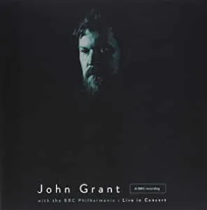 John Grant - John Grant and The BBC Philharmonic Orchestra [Audio CD]