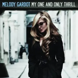 Melody Gardot - My One and Only Thrill [Audio CD]