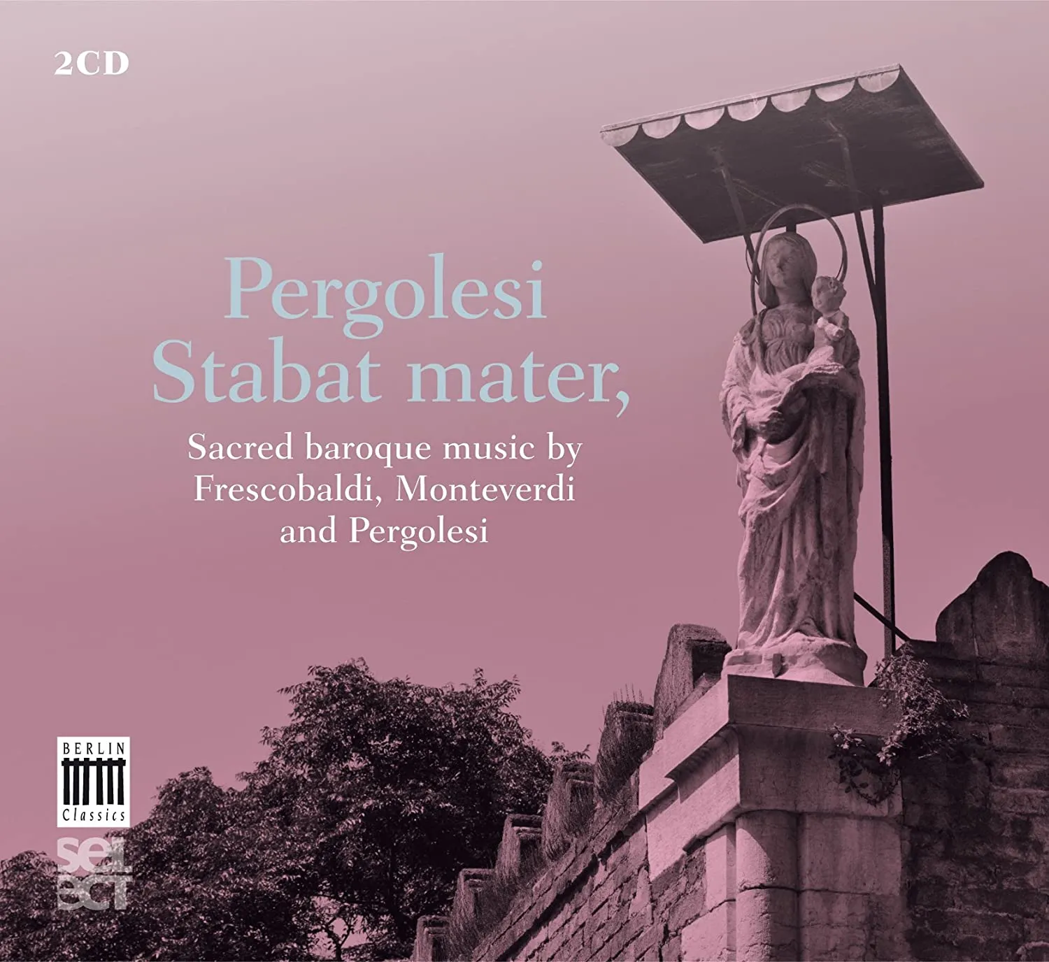 Pergolesi: Stabat Mater - Sacred baroque music [Audio CD]