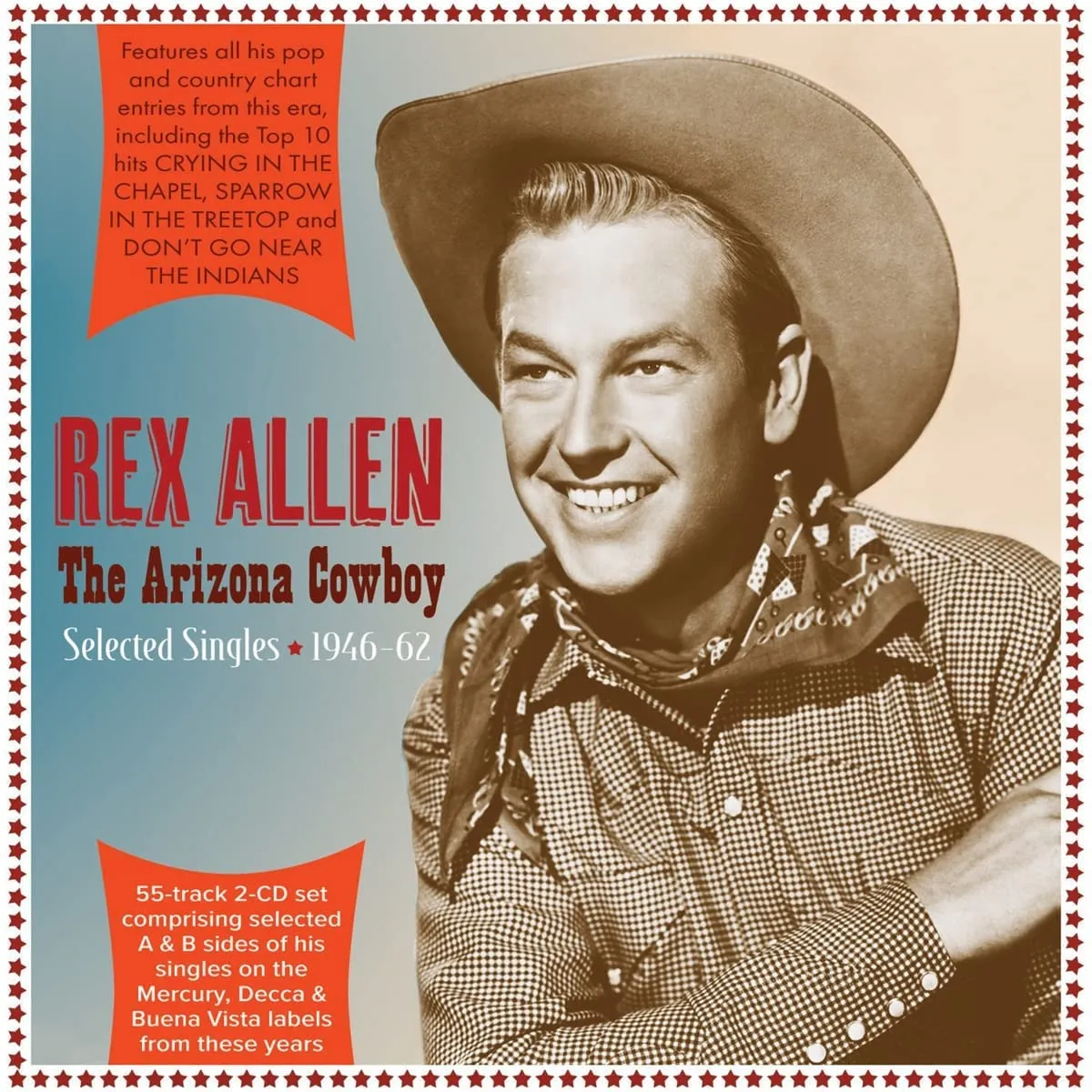 Rex Allen - The Arizona Cowboy - Selected Singles 1946-62 [Audio CD]
