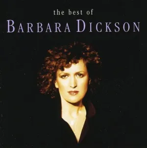 The Best Of - Barbara Dickson [Audio CD]