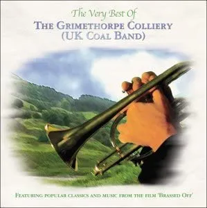 The Very Best Of The Grimethorpe Colliery Uk Coal Band [Audio CD]